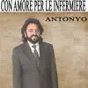 Antonyo - Con amore per le infermiere - Single